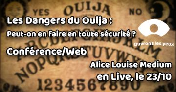 Les Dangers du Ouija : Peut-on en faire en toute sécurité ?